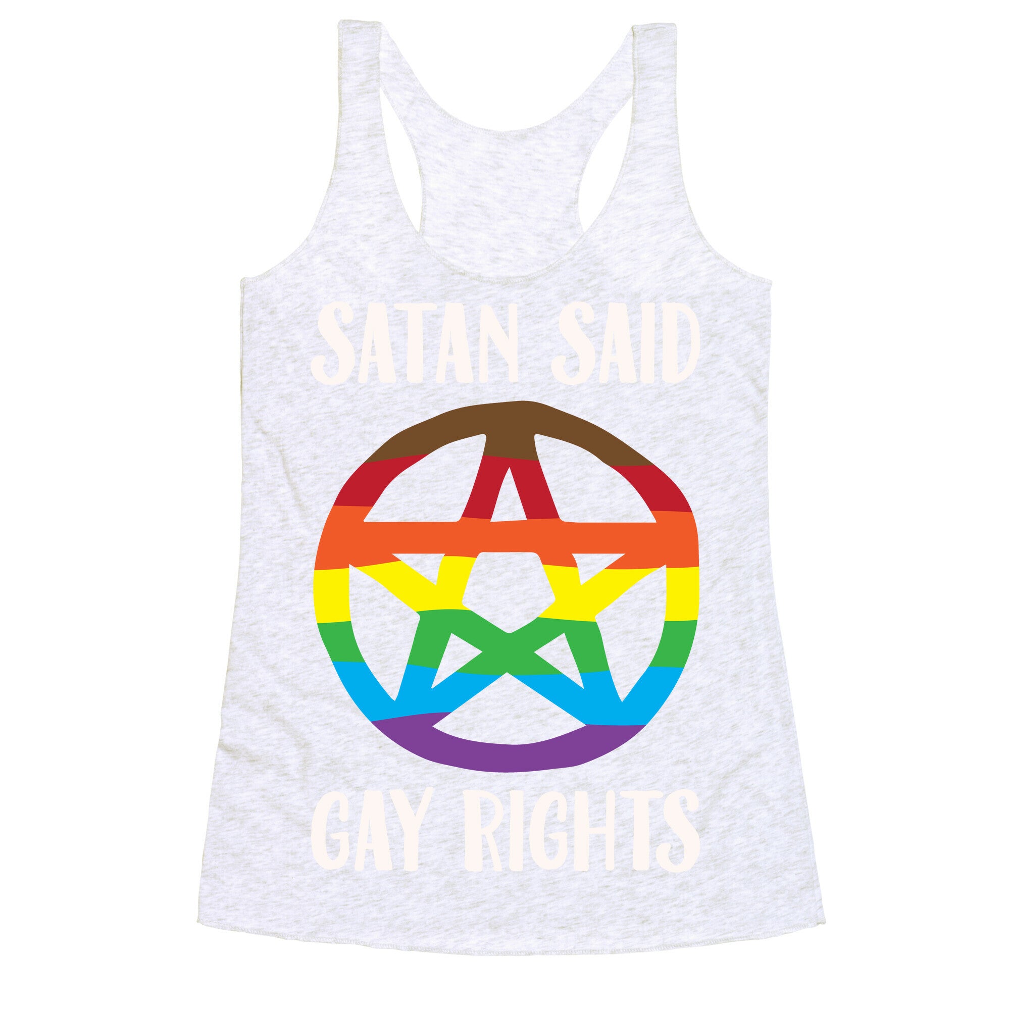 Satan Said Gay Rights White Print Racerback Tank